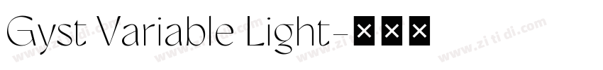 Gyst Variable Light字体转换